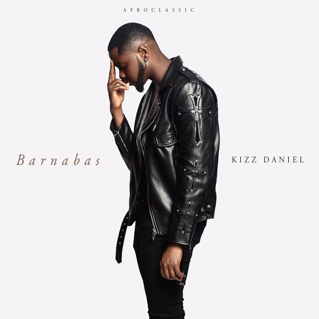 KIZZ DANIEL Barnabas (EP) Album Cover