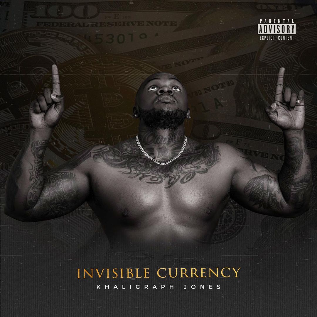 KHALIGRAPH JONES Invisible Currency Album Cover