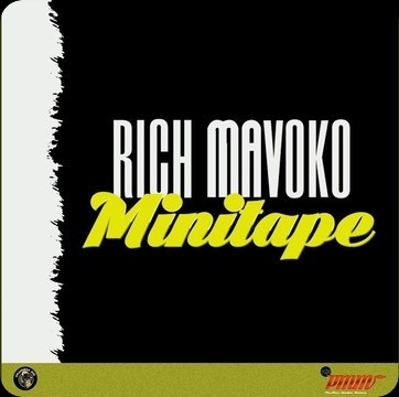 RICH MAVOKO Minitape (EP) Album Cover