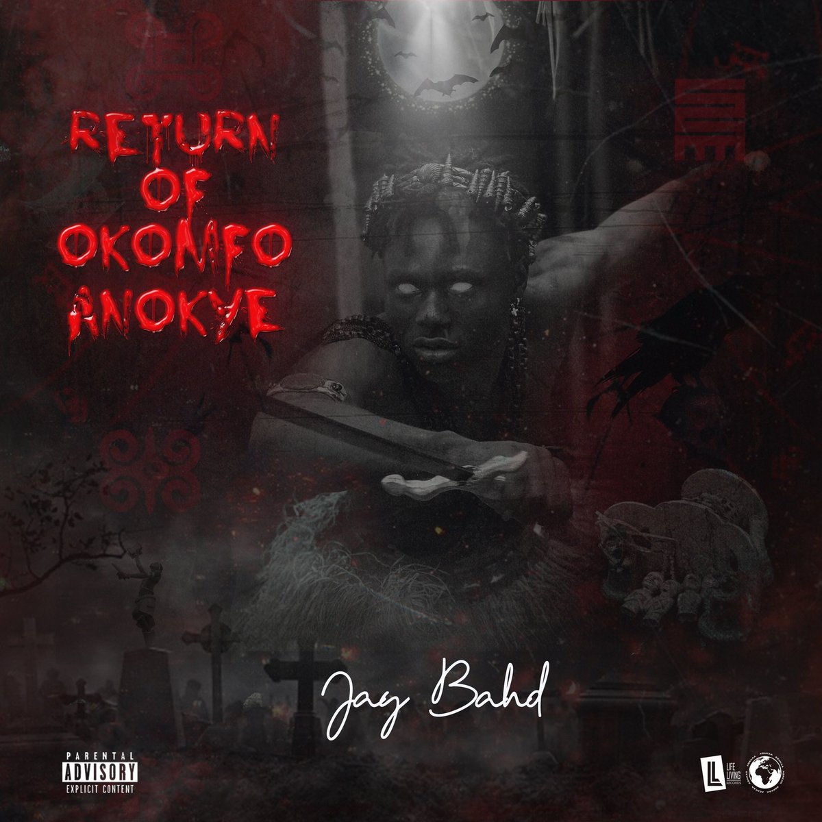 JAY BAHD Return of Okomfo Anokye  Album Cover