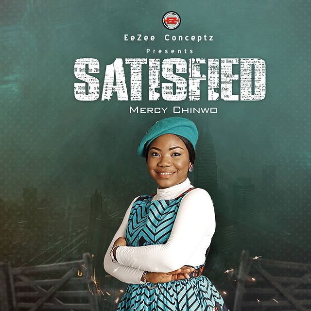 MERCY CHINWO Satisfied Album Cover