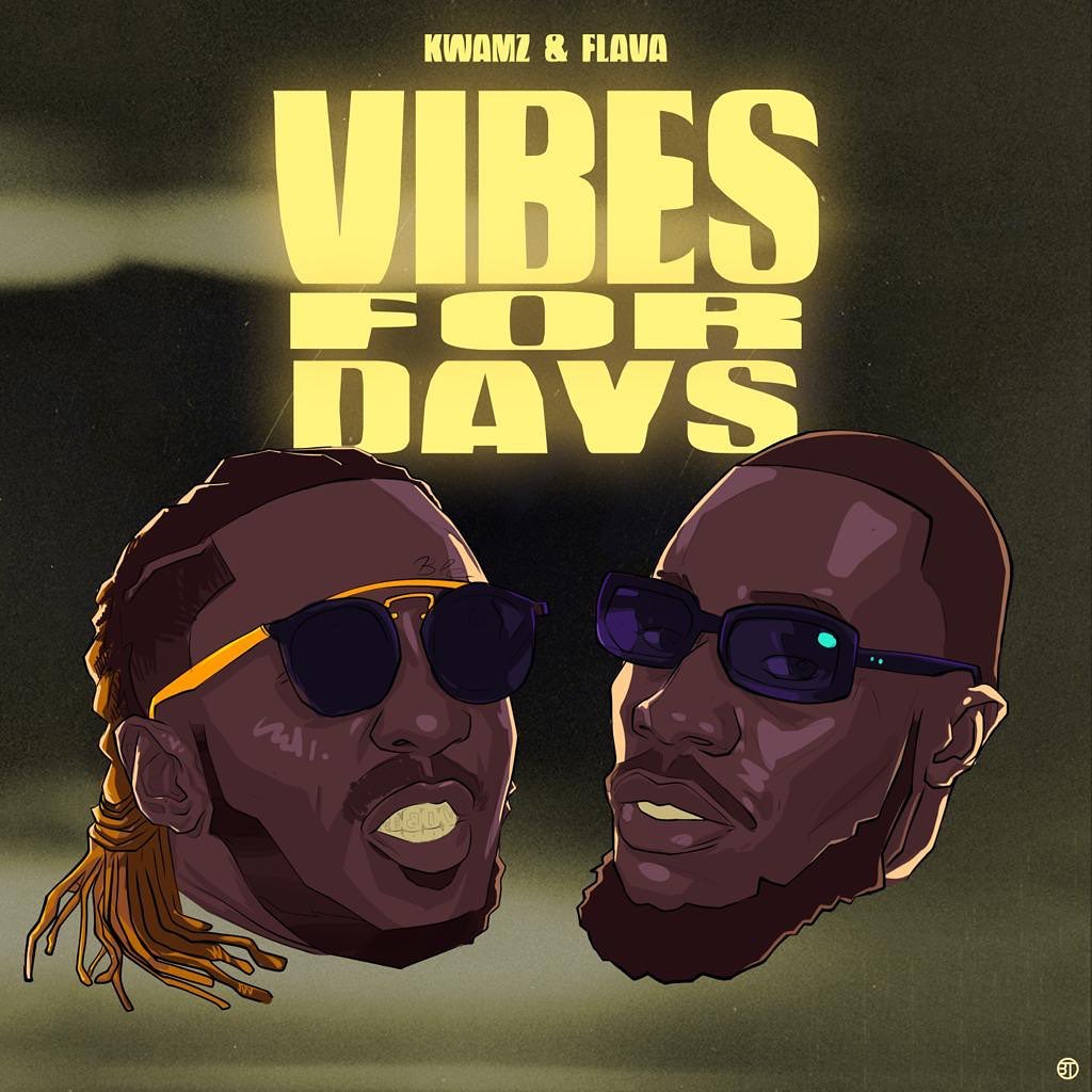 KWAMZ & FLAVA Vibes For Days (EP) Album Cover