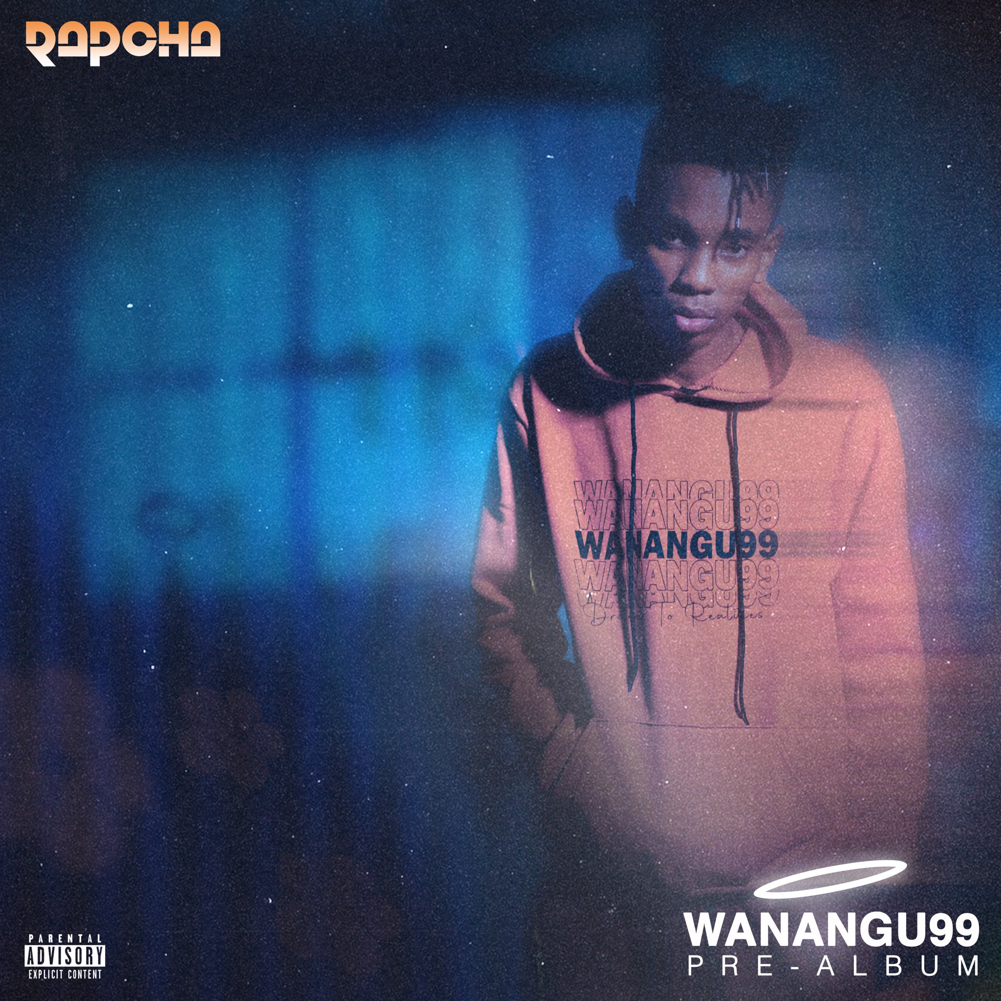 RAPCHA Wanangu 99 Album Cover