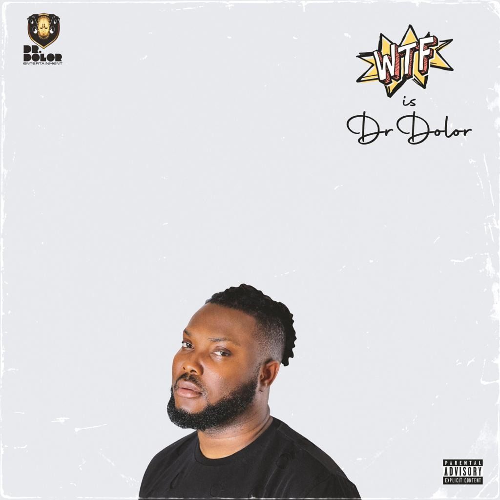 DR DOLOR Wtf Is Dr Dolor (EP) Album Cover