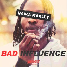 NAIRA MARLEY Bad Influence cover image