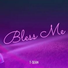 T-SEAN Bless Me cover image