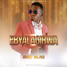 JOHN BLAQ Ebyalagirwa cover image