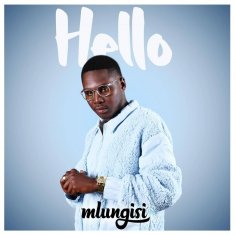 MLUNGISI  Hello cover image
