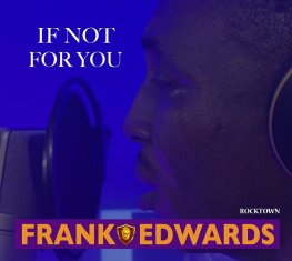 FRANK EDWARDS  If Not For You cover image