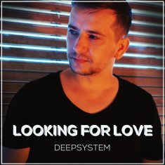 DEEPSYSTEM Looking For Love cover image