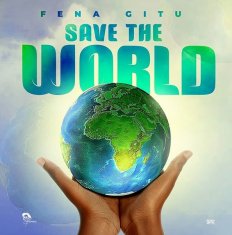 FENA GITU Save The World cover image