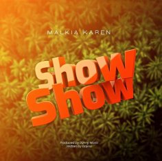 MALKIA KAREN  Show Show cover image