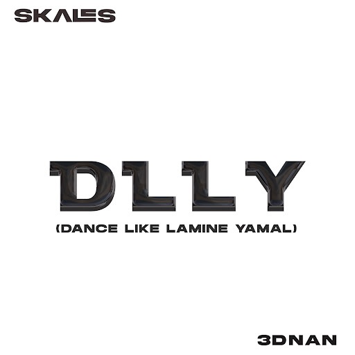 SKALES D.L.L.Y (Dance Like Lamine Yamal) cover image