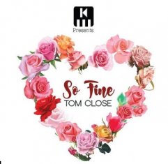 TOM CLOSE So Fine cover image