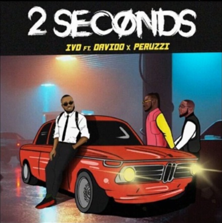 Ivd - 2 Seconds Lyrics (Ft. Davido, Peruzzi) | AfrikaLyrics