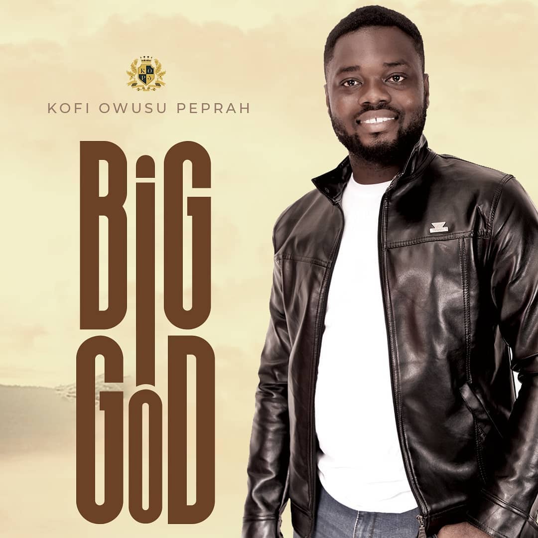 KOFI OWUSU PEPRAH Big God cover image