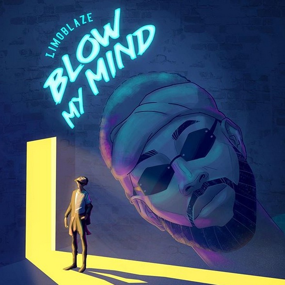 LIMOBLAZE Blow My Mind cover image