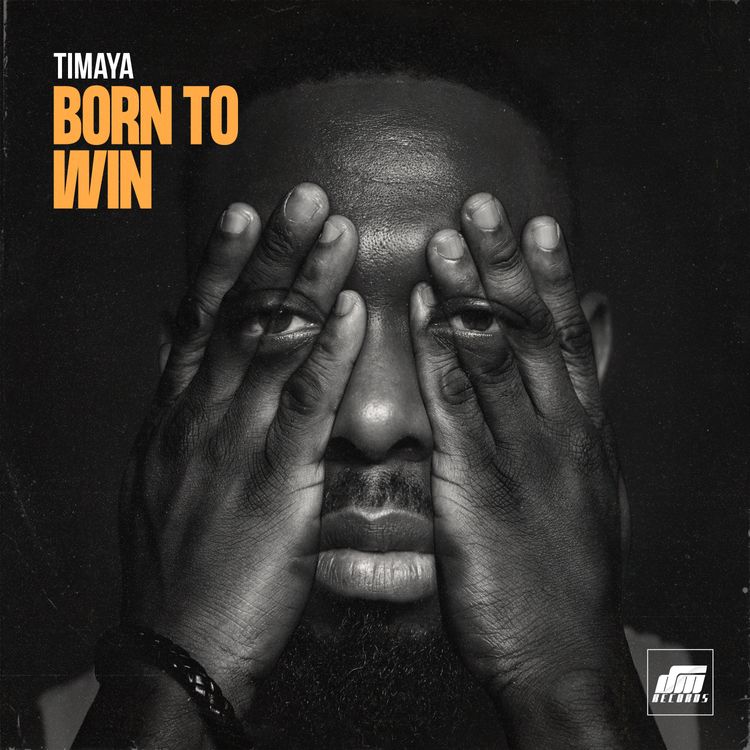 TIMAYA Born To Win cover image