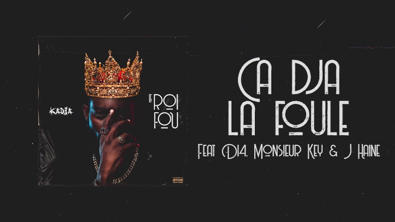 kadja-a-dja-la-foule-lyrics-ft-monsieur-key-j-haine-afrikalyrics