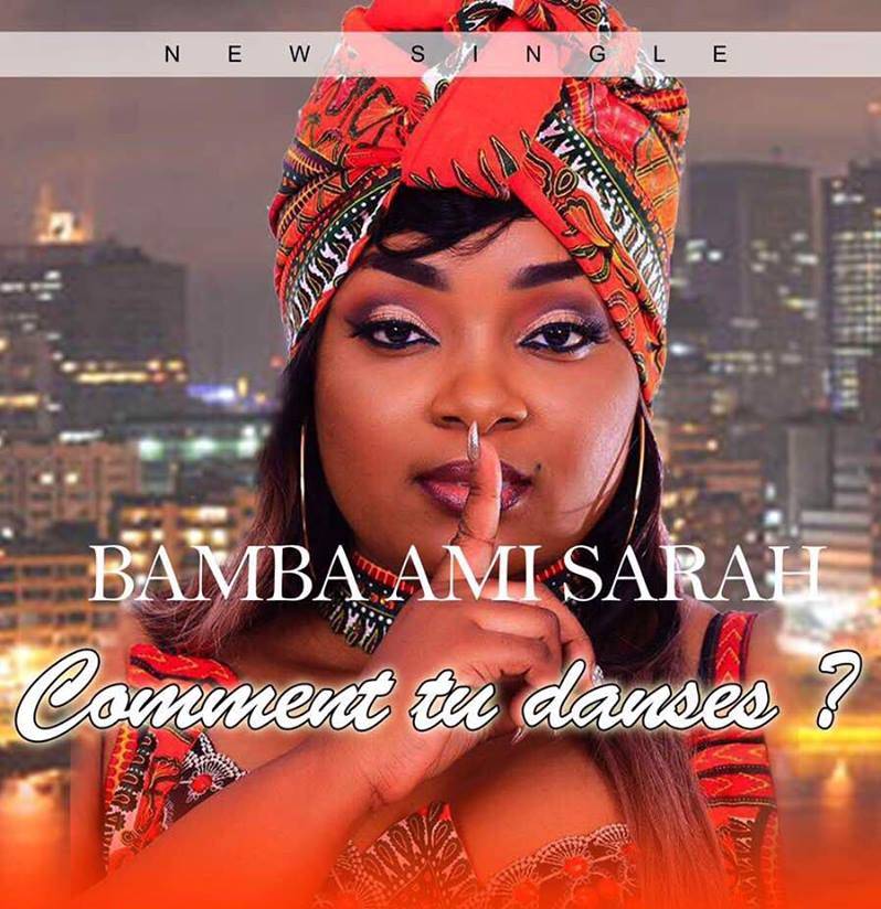 Bamba Ami Sarah Comment Tu Danses Lyrics Afrikalyrics 2493