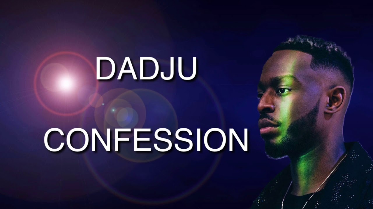 Dadju - Confession Lyrics / Paroles Afrika Lyrics.