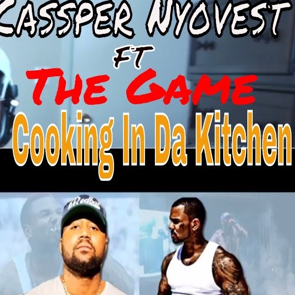 Cassper Nyovest Cooking In The Kitchen Lyrics Paroles Ft The Game Afrikalyrics