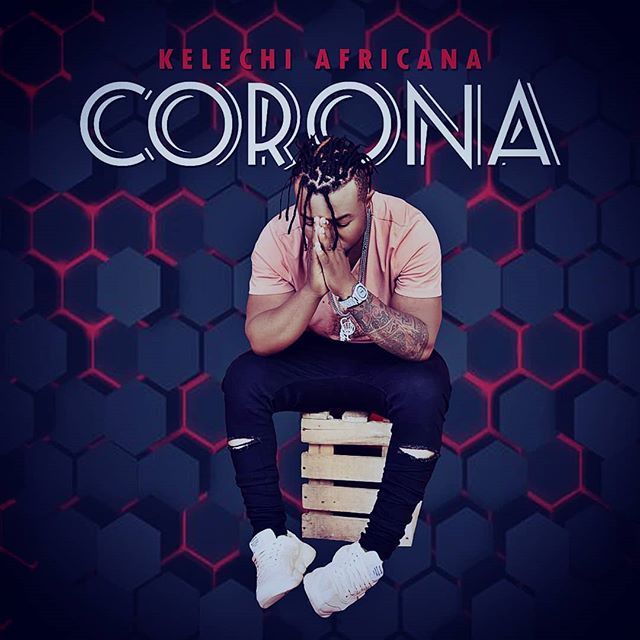 KELECHI AFRICANA Corona Virus cover image