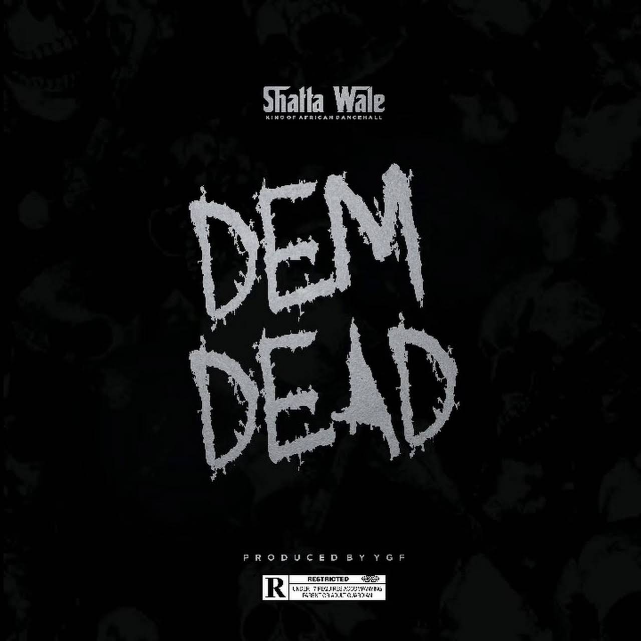 SHATTA WALE Dem Dead cover image