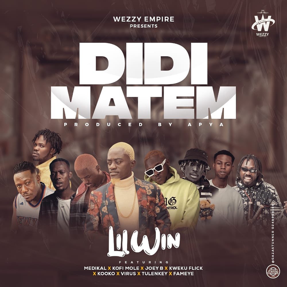 Lil Win - DiDi Matem Lyrics (Ft. Medikal, Kofi Mole, Joey B) | AfrikaLyrics