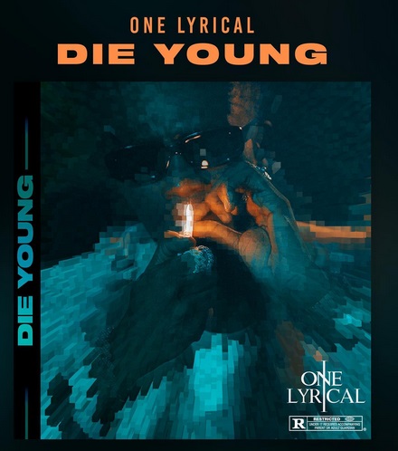 ONE LYRICAL Die Young cover image