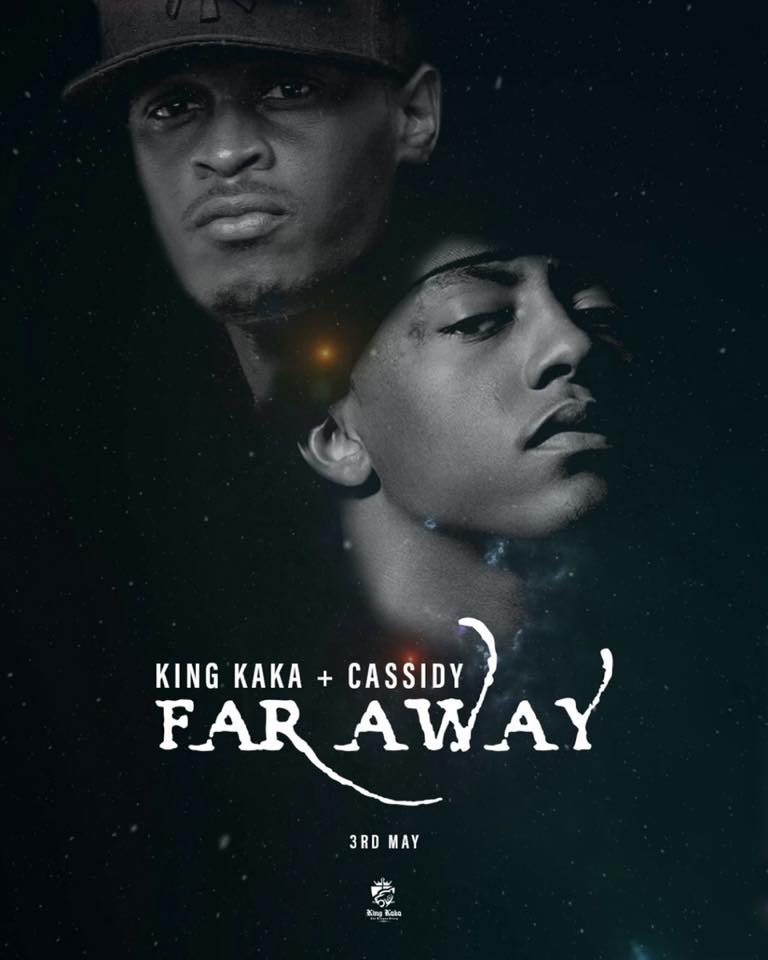 Image result for king kaka far away ft cassidy