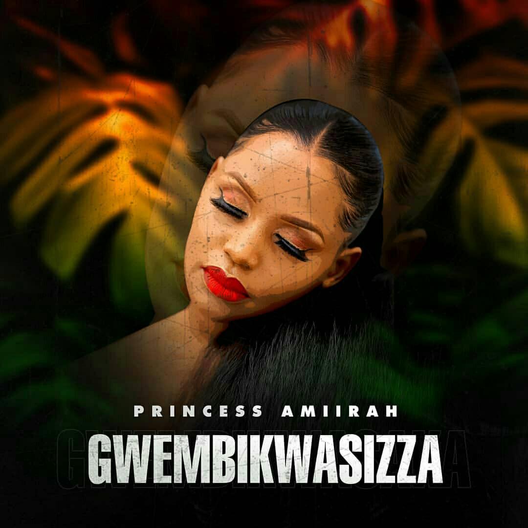 PRINCESS AMIIRAH Gwembikwasizza cover image