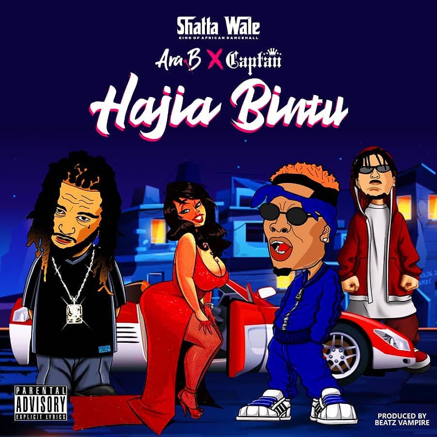 Shatta Wale - Hajia Bintu Lyrics (Ft. Ara B, Captan) | AfrikaLyrics