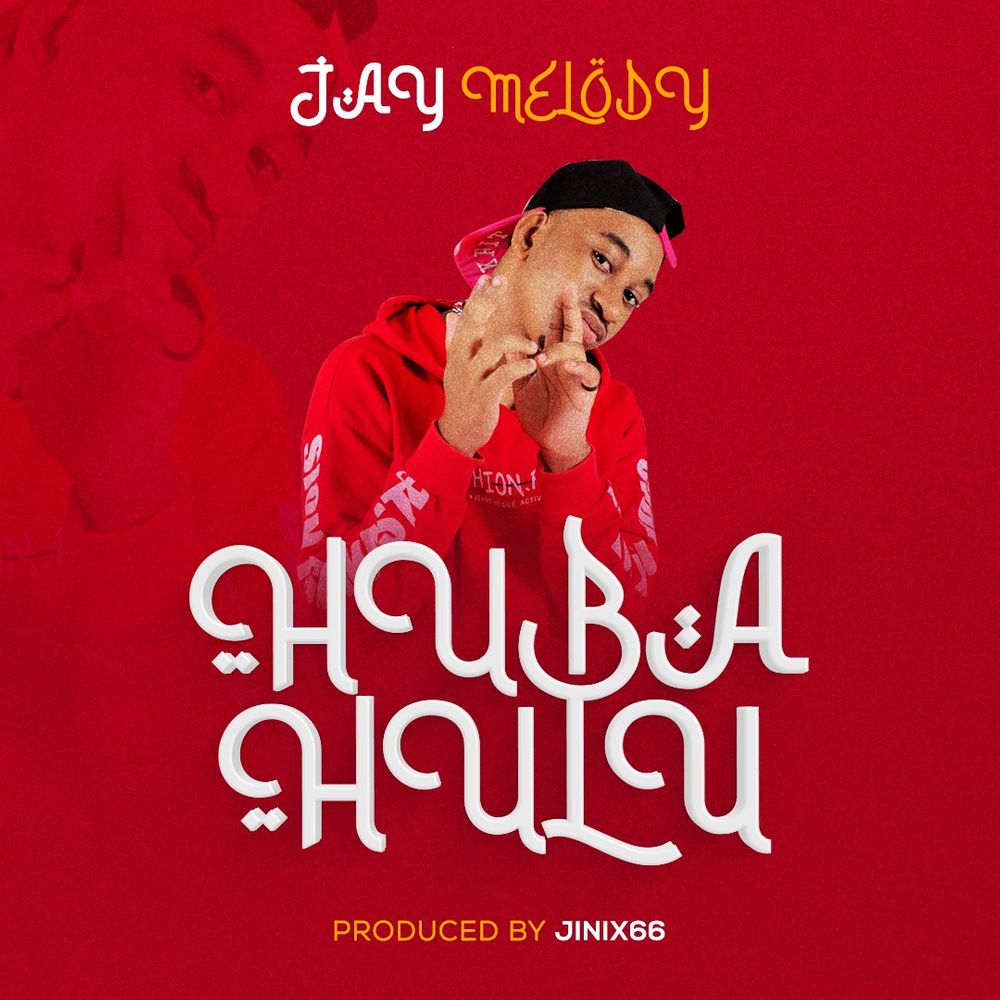 JAY MELODY Huba Hulu cover image