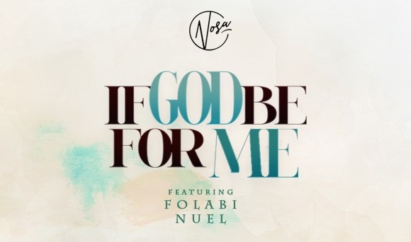 NOSA If God Be For Me cover image