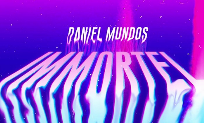 DANIEL MUNDOS Immortel cover image