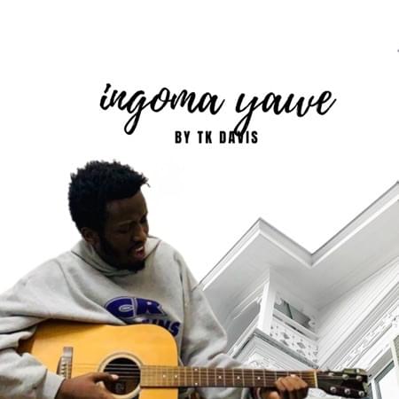TK DAVIS Ingoma Yawe cover image