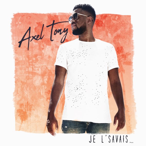 AXEL TONY Je L'Savais cover image