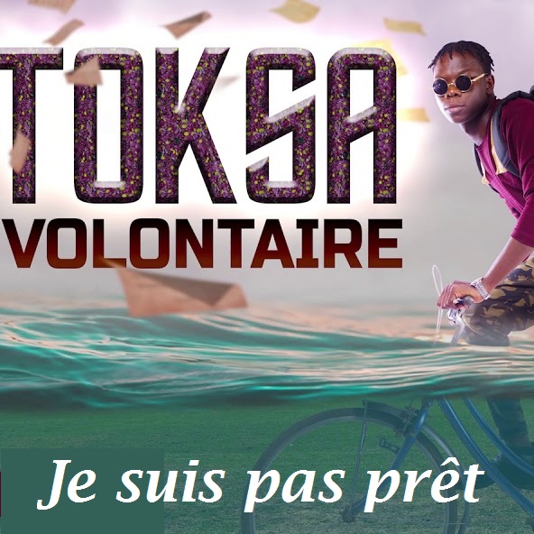TOKSA Je Suis Pas Prêt cover image