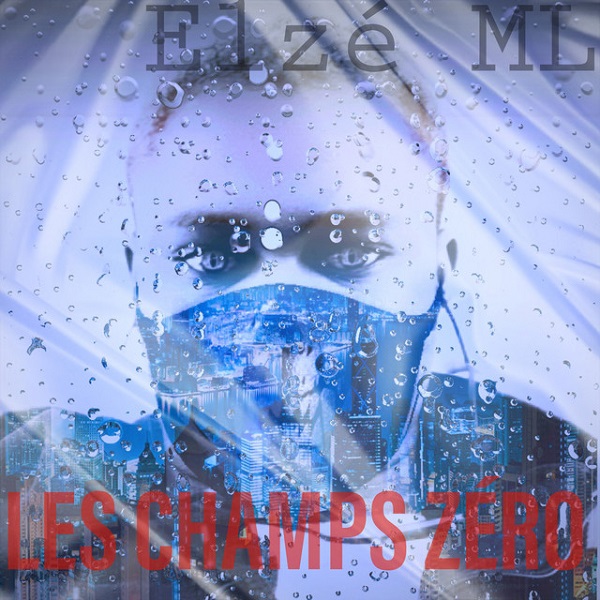 ELZE ML Le confinement cover image