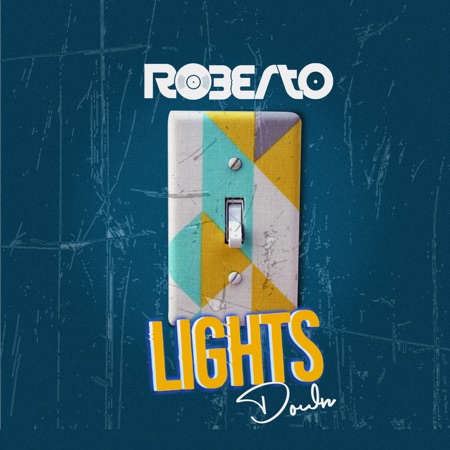 ROBERTO Lights Down cover image