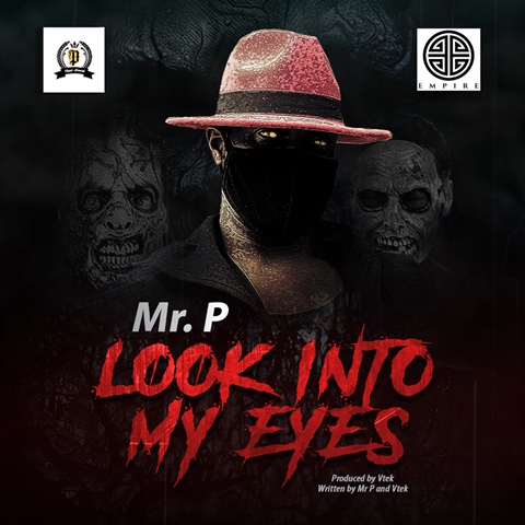  Mr P - Look Into My Eyes Lyrics  | AfrikaLyrics