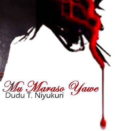DUDU T. NIYUKURI Mu Maraso Yawe cover image