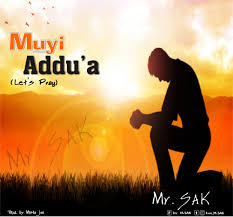 MR SAK Muyi Addu'a cover image