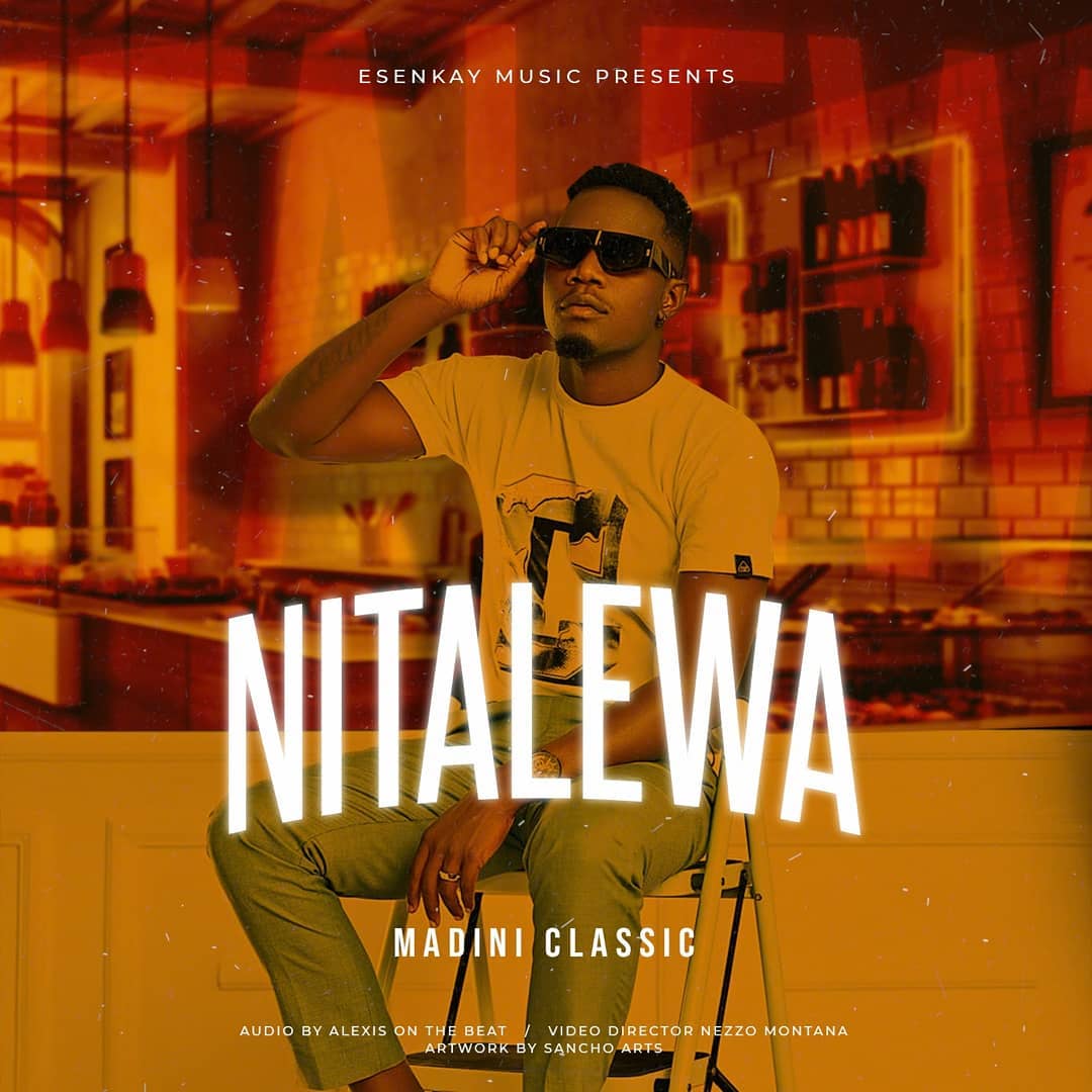 Madini Classic - Nitalewa Lyrics | AfrikaLyrics