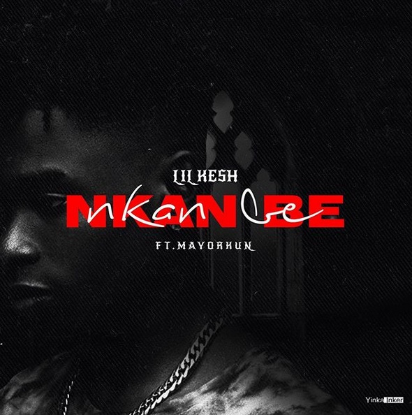 LIL KESH Nkan Be cover image