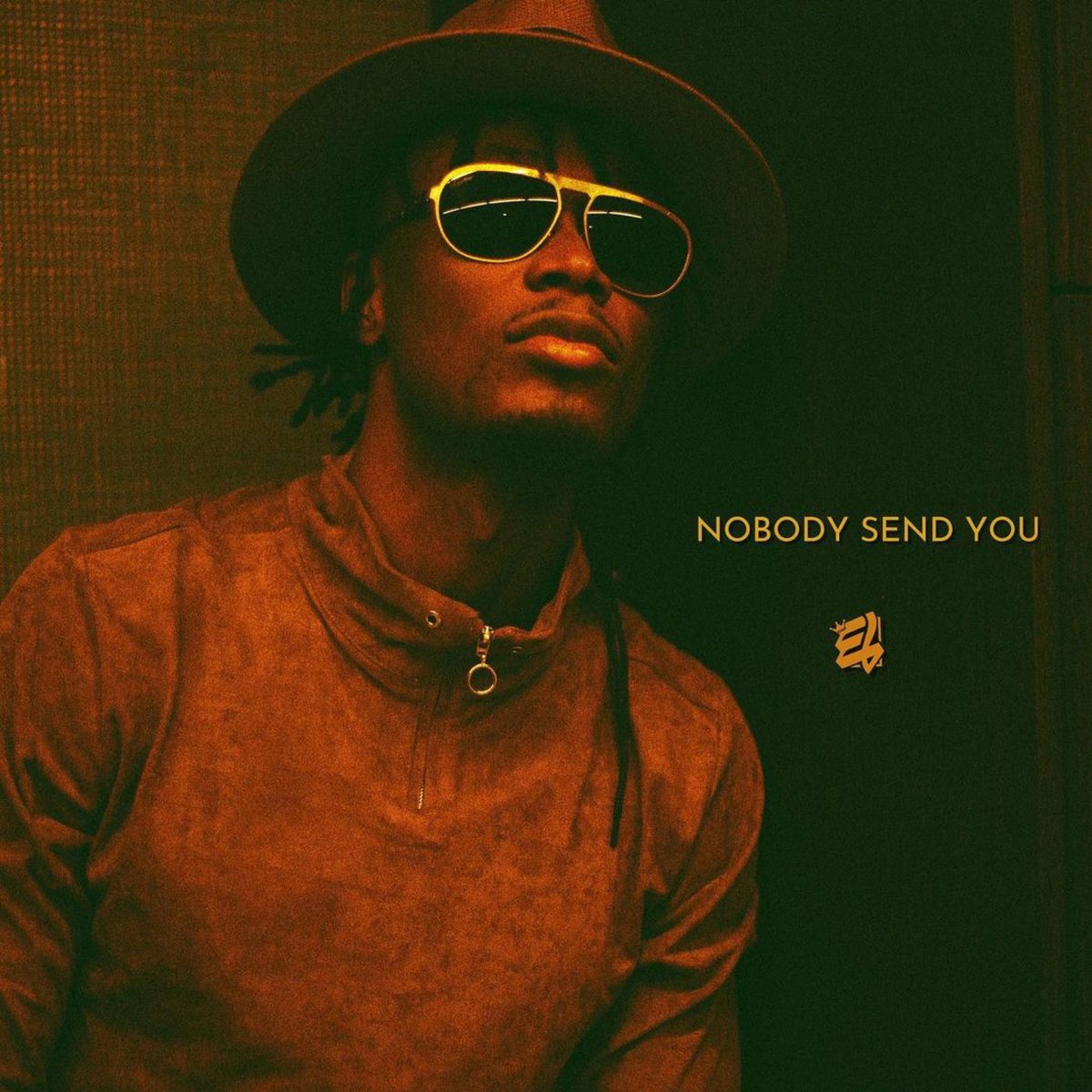 E.L Nobody Send You cover image