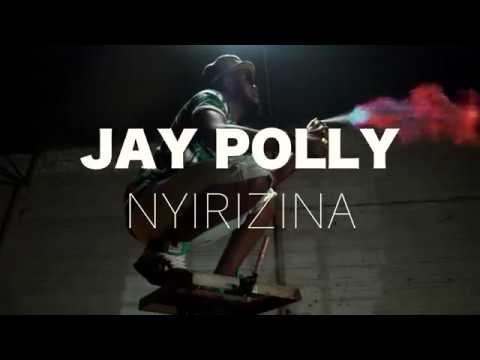 JAY POLLY Nyirizina cover image