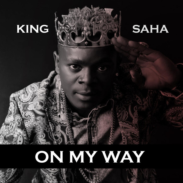 KING SAHA On My Way cover image