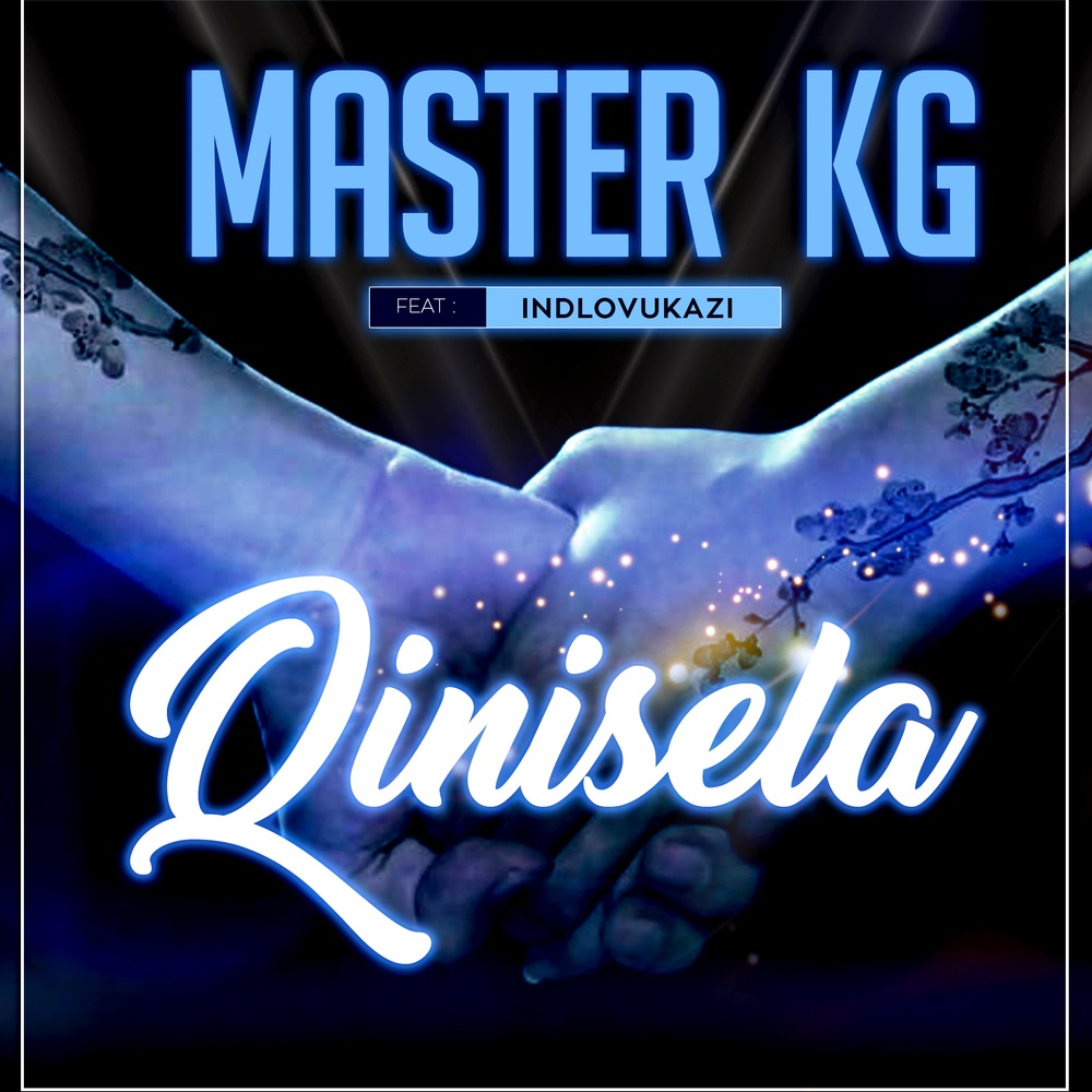 qinisela-lyrics-translation-in-english-by-master-kg-ft-indlovukazi